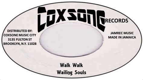 Wailing Souls Walk Walk Coxsone Records Jamrec Music YouTube