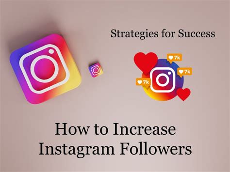 How To Increase Instagram Followers Strategies For Success