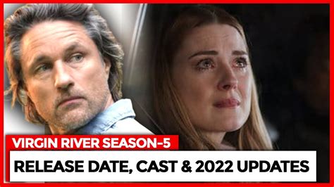 Virgin River Season 5 Release Date Cast Plots Updates YouTube