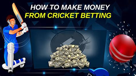 How To Make Money From Cricket Betting Cbtf Tips See Blogs Related