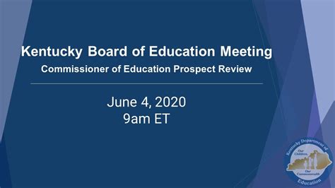 Special Kentucky Board Of Education Meeting June 4 2020 Youtube