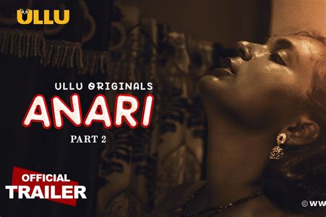 Anari Part 2 Web Series On Ullu Cast Actress Trailer Release Date