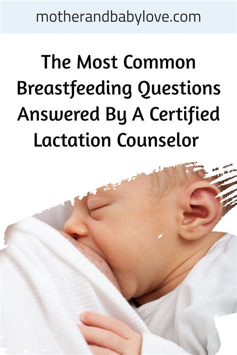 The Most Common Breastfeeding Questions Answered By A Certified Lactation Counselor Artofit