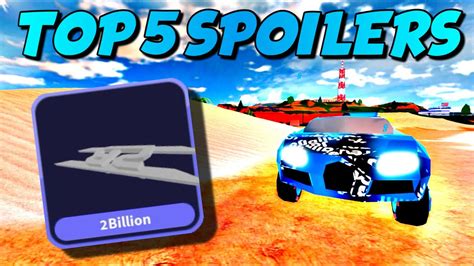 The Top 5 Most Valuable Spoilers In Roblox Jailbreak As Of 2023