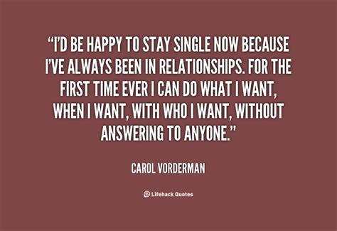 Check spelling or type a new query. Quotes About Being Single And Happy. QuotesGram
