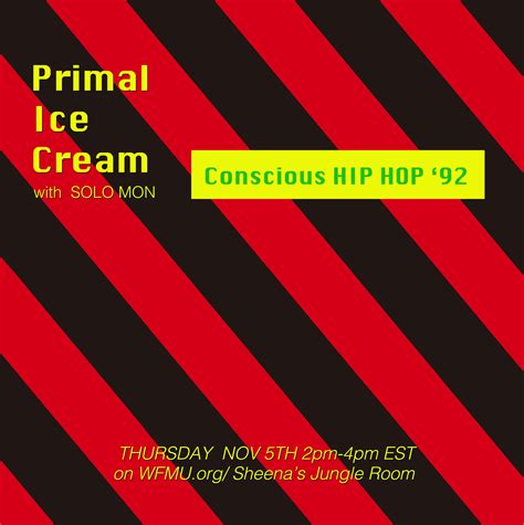 Wfmu Primal Ice Cream With Solo Mon Playlist From November 5 2020