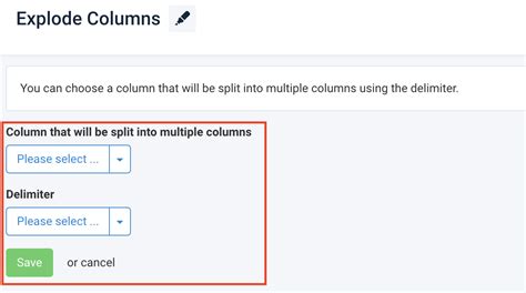 Split One Column Into Multiple Columns With The Explode Columns Service