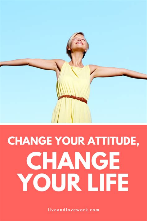 Change Your Attitude Change Your Life