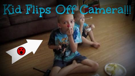 Kid Flips Off Camera Youtube