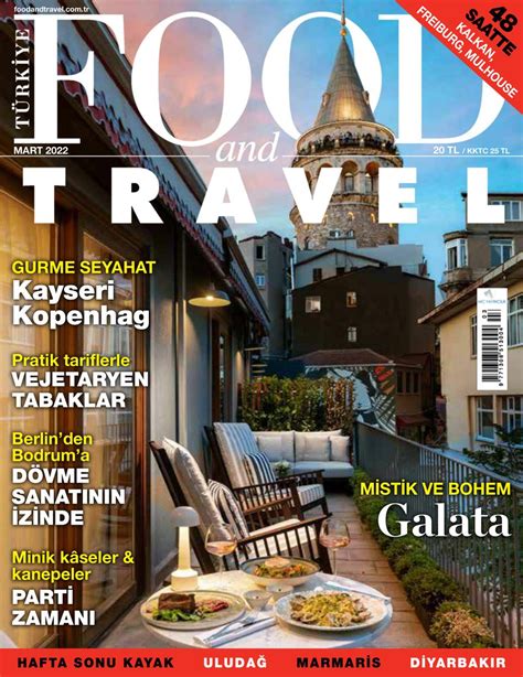 Food And Travel Turkiye Mart 2022 Magazine Get Your Digital Subscription