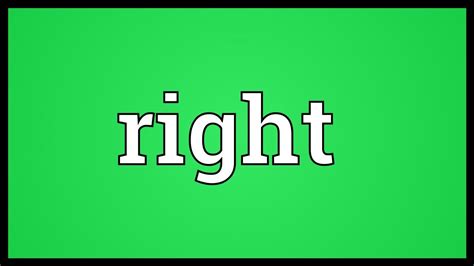 Right Meaning Youtube