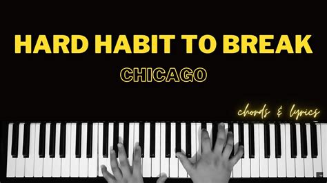 Hard Habit To Break Chicago Piano ~ Cover ~ Accompaniment ~ Backing
