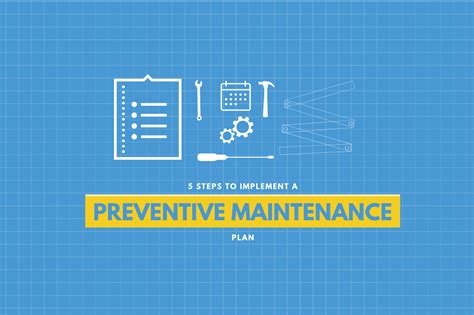 Preventive Maintenance