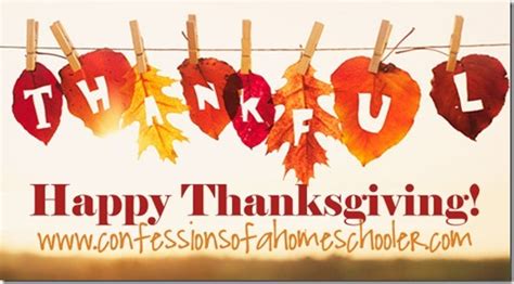 Happy Thanksgiving 2017 Confessions Of A Homeschooler