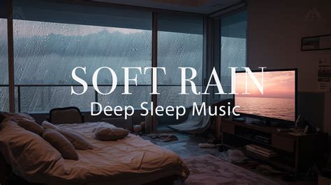 3hours Relaxing Sleep Music Soft Rain Sleep Deep Sleeping Music Piano Chill Rainy Room