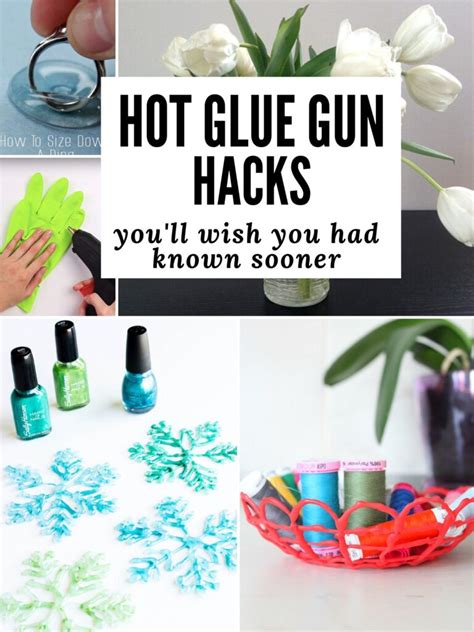 17 Hot Glue Gun Hacks Thatll Change Your Life Things To Do With Hot
