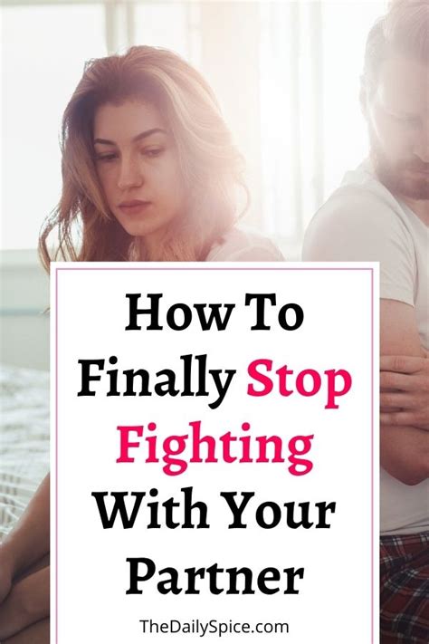 How To Stop Fighting In A Relationship The Daily Spice