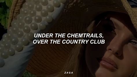 Lana Del Rey Chemtrails Over The Country Club Lyrics Youtube