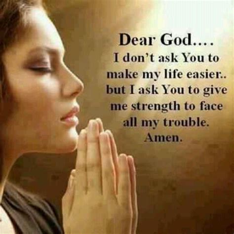 Pin By Arica Nicole Jones On Faith Prayer Quotes For Strength Dear God Quotes About God