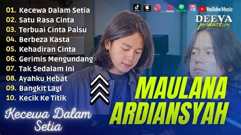 Lagu Maulana Ardiansyah Full Album Youtube