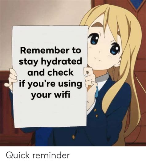 Stay Hydrated Meme Anime
