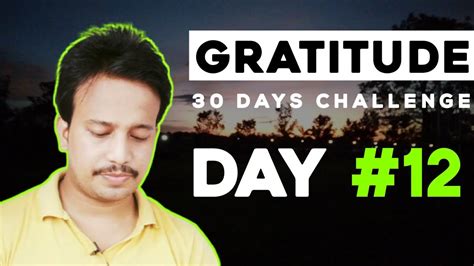 gratitude challenge day 12 30 days gratitude challenge by gratitudeinhindi 💌 youtube