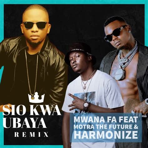 Audio Motra The Future X Harmonize Sio Kwa Ubaya Remix Download
