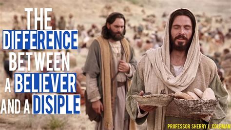 The Difference Between A Believer And A Disciple Youtube