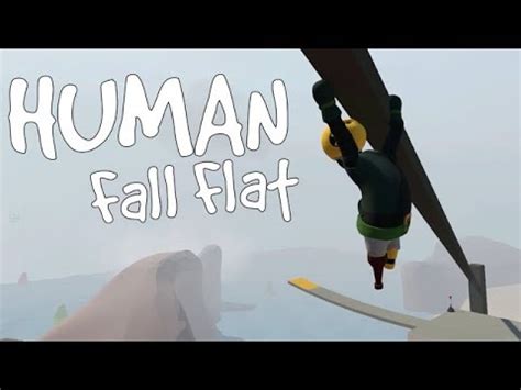 Fall flat features advanced physics and innovative controls that cater for a wide range of challenges. Human Fall Flat - I Feel Cheated ONLINE - YouTube