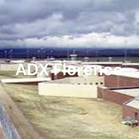 Adx Florence The Uss Most Secure Prison Adx Florence The Uss