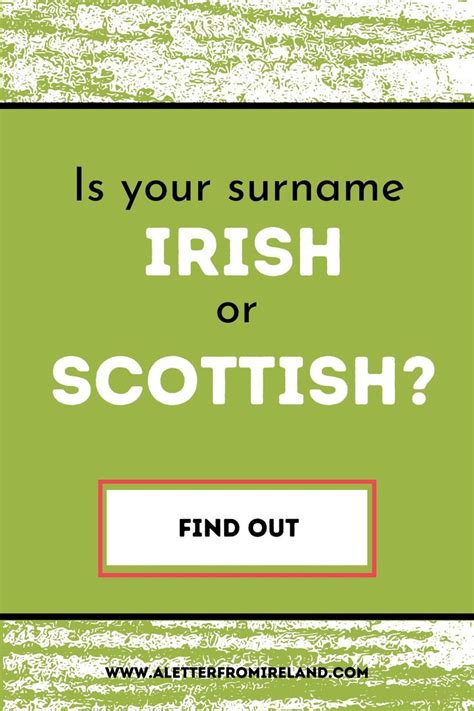 Discover The Origins Of Your Surname Irish Or Scottish