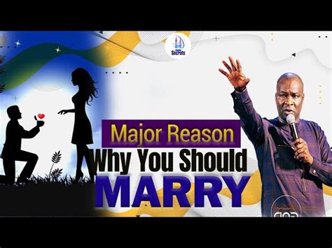 major reason why you should marry apostle joshua selman download ghana movies