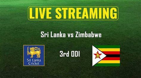 Sri Lanka Vs Zimbabwe 3rd Odi Live Streaming When And Where To Watch