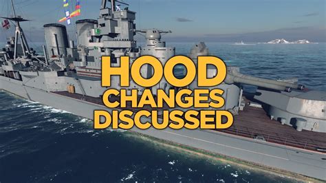 World Of Warships Hood Changes Discussed