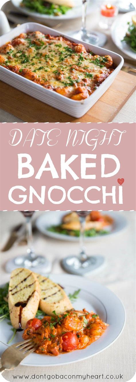 Whether you're looking for ideas for healthy weeknight meals or a something a little more elegant for a special occasion, these easy date night recipes are all either perfect for two or can be easily divided. Date Night Baked Gnocchi with Bacon | Recipe | Baked gnocchi, Dinner, Night dinner recipes