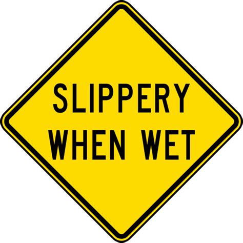 Slippery When Wet Sign X5883 By