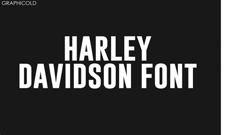 The Fascinating Typography Of Harley Davidson Exploring The Iconic
