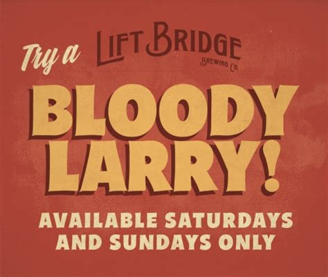 Bloody Larry Lift Bridge Brewing Company Untappd