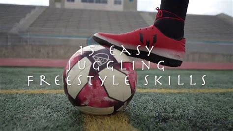 15 Easy Soccer Juggling Freestyle Skills Simple Football Freestyle