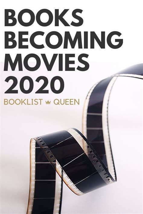 Books Becoming Movies 2020 Best Book Club Books Books Movie Adaptation