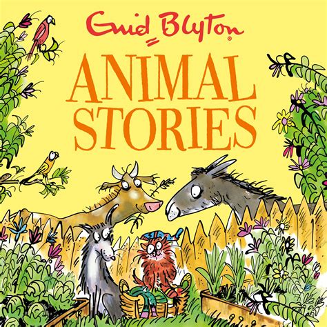 Animal Stories Contains 30 Classic Tales By Enid Blyton Books
