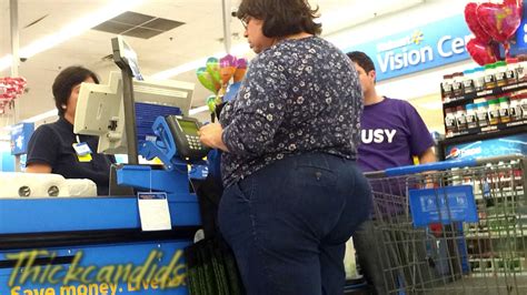 Huge Thick Candid Ass Cheeks Ssbbw Mom Walmart
