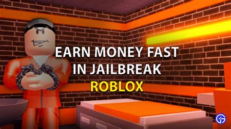 How To Make Money Fast In Roblox Jailbreak Gamer Tweak