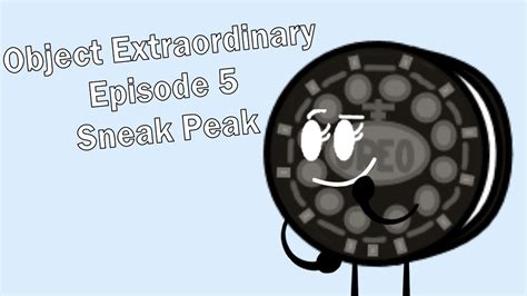 Object Extraordinary Episode 5 Sneak Peak Youtube