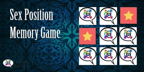 Play Our Sex Position Memory Game Explore Sex Talk