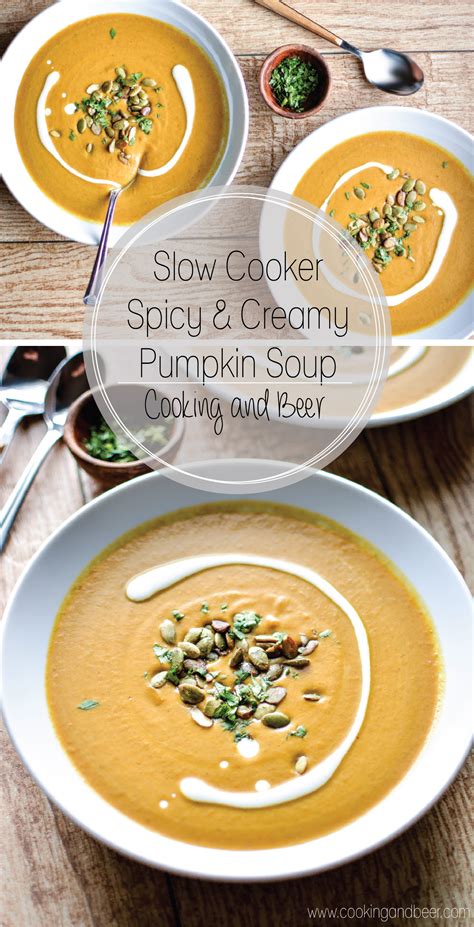 Slow Cooker Spicy And Creamy Pumpkin Soupcooking And Beer