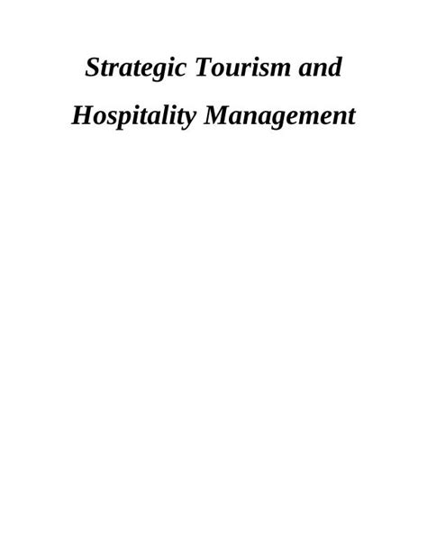 Strategic Tourism And Hospitality Management Desklib