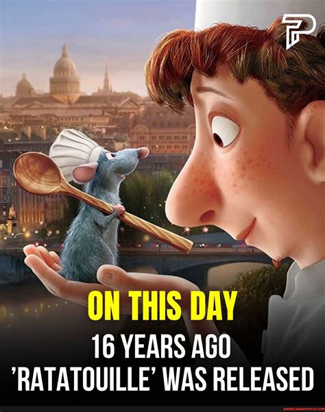 ‘ratatouille Made Its Debut In Theaters 16 Years Ago On June 29th