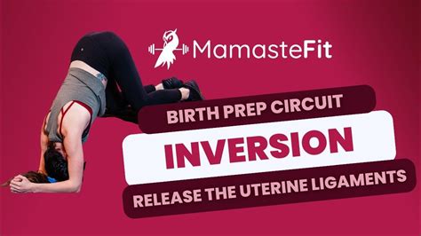 Forward Leaning Inversion The Mamastefit Birth Prep Circuit Youtube