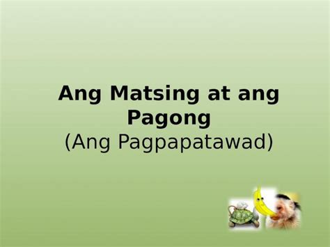 Pptx Ang Matsing At Ang Pagong Dokumentips